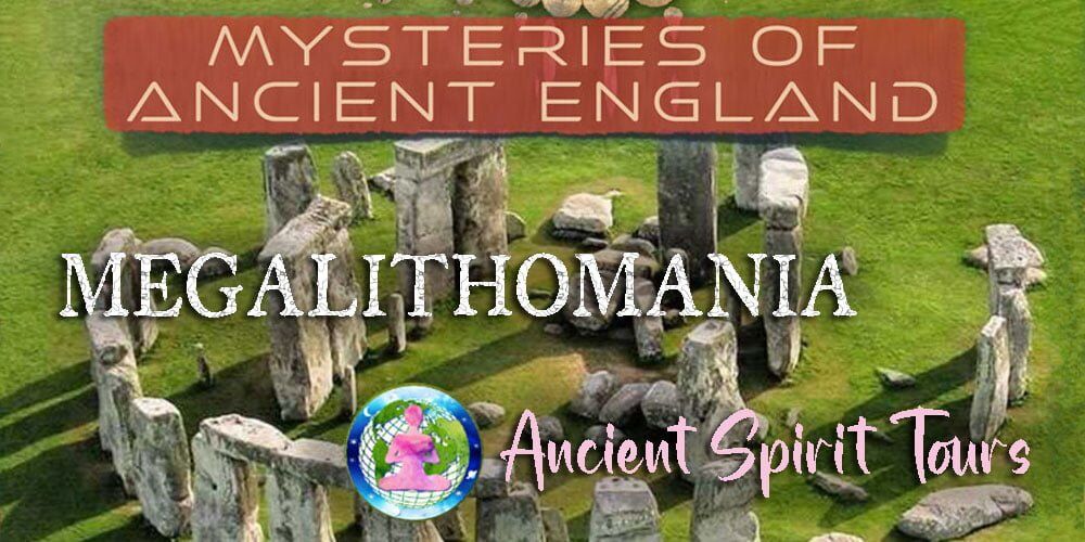 Megalithomania: Mysteries of Ancient England Tour banner